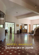 Foto 3 de la galería de HOSTEL AMARILLO - Es un Hotel Abandonado (1947) en remodelac en Santa Rosa De Calamuchita